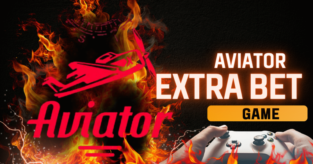 Aviator extra bet game