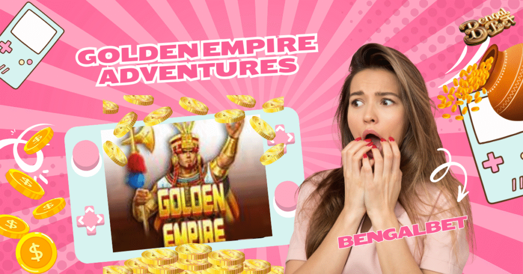 Golden Empire Adventures