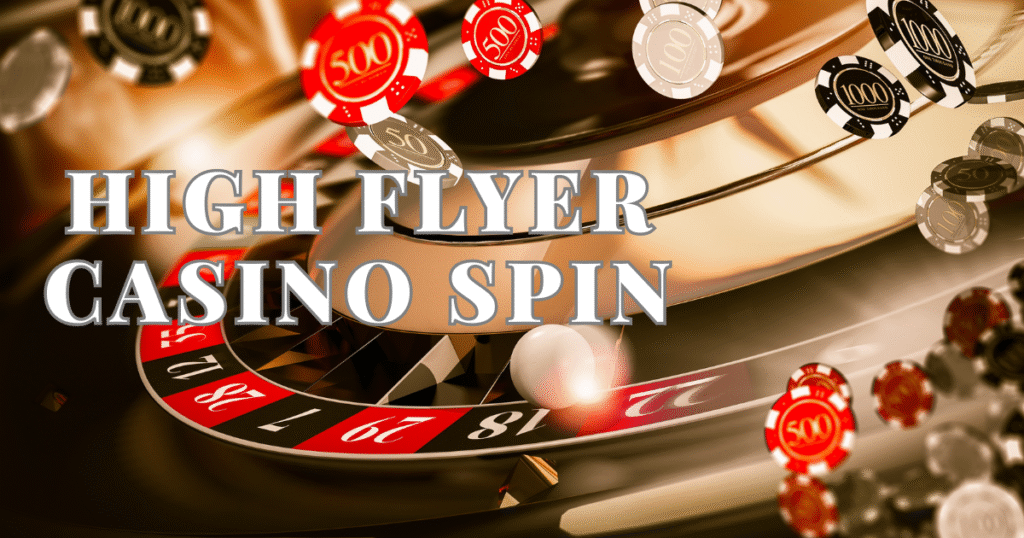 High Flyer Casino Spin