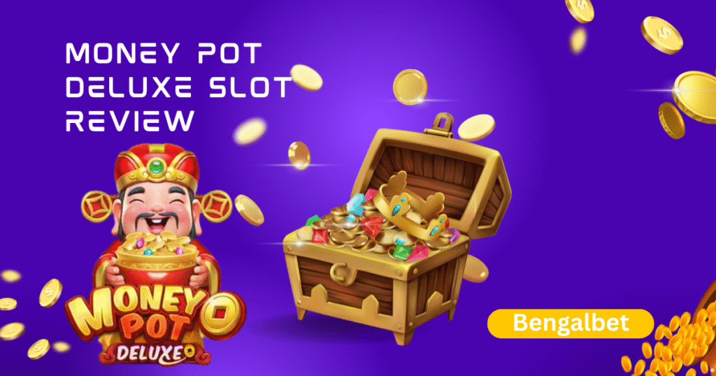Money Pot Deluxe Slot Review