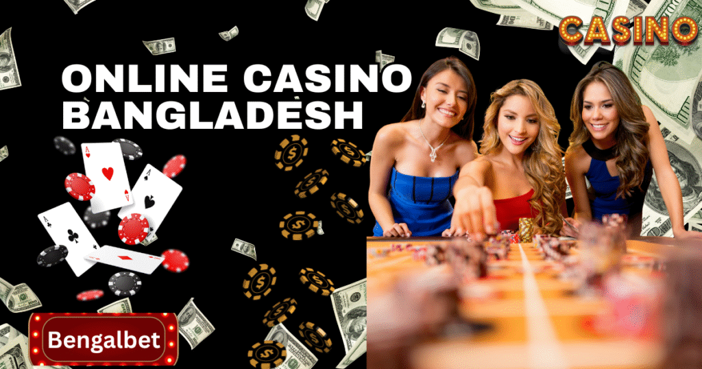 Online Casino Bangladesh