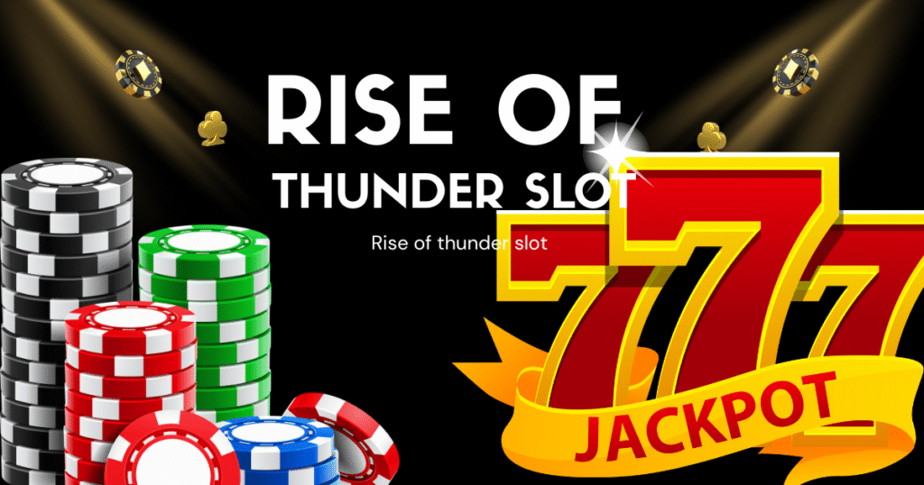 Rise of Thunder Slot