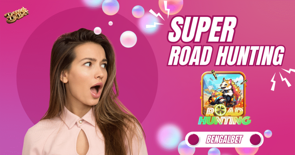 Super Road Hunting