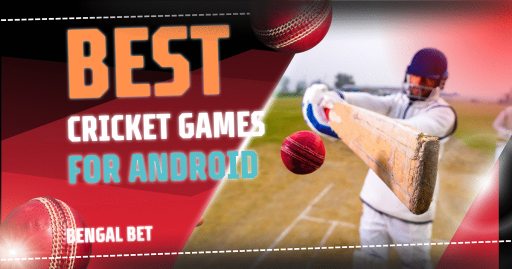 Best Cricket Games for Android