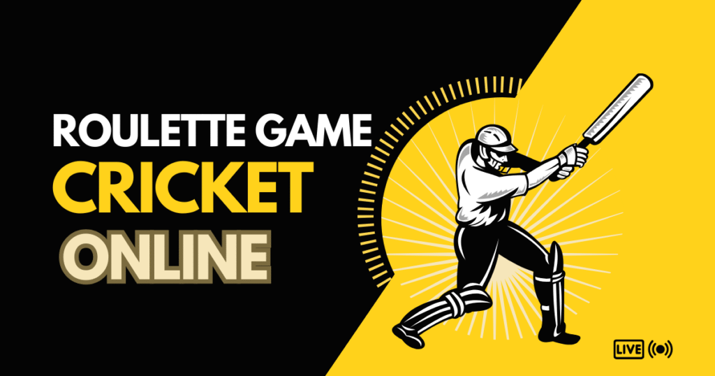 Cricket Roulette Game Online