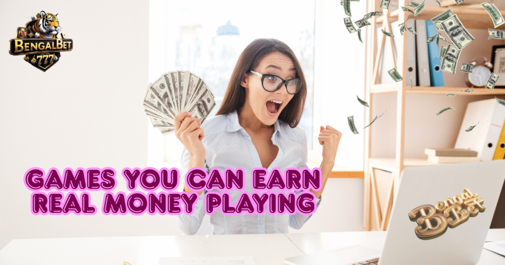 Games You Can Earn Real Money Playing