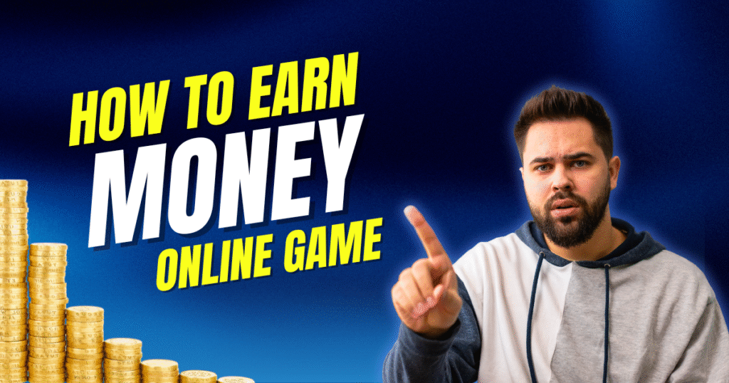 How to Earn Money from Online Games