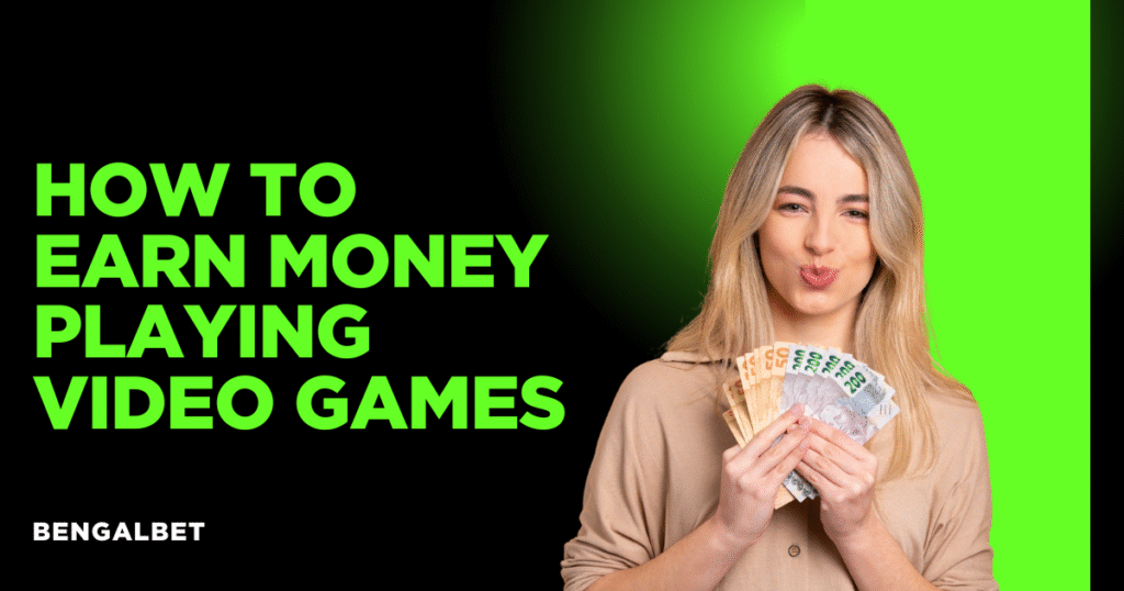 How to Earn Money Playing Video Games
