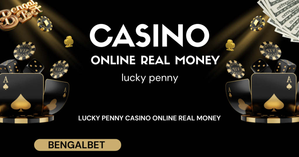 Lucky Penny Casino Online Real Money