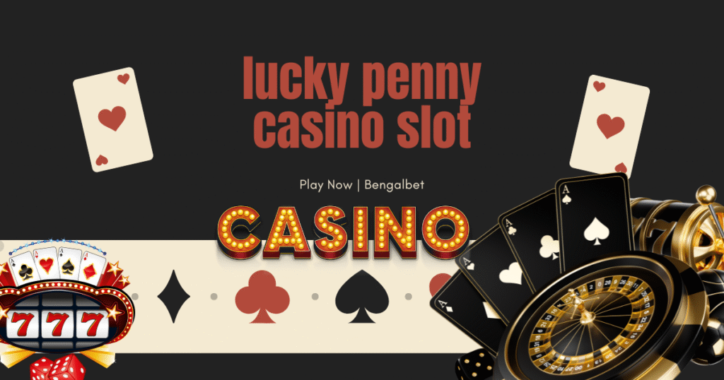 Lucky Penny Casino Slot