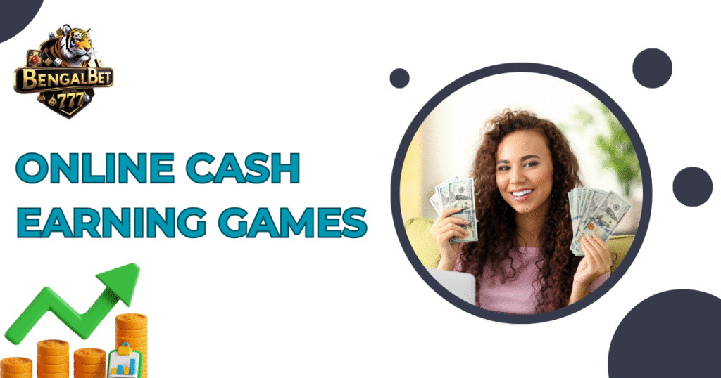Online Cash Earning Games