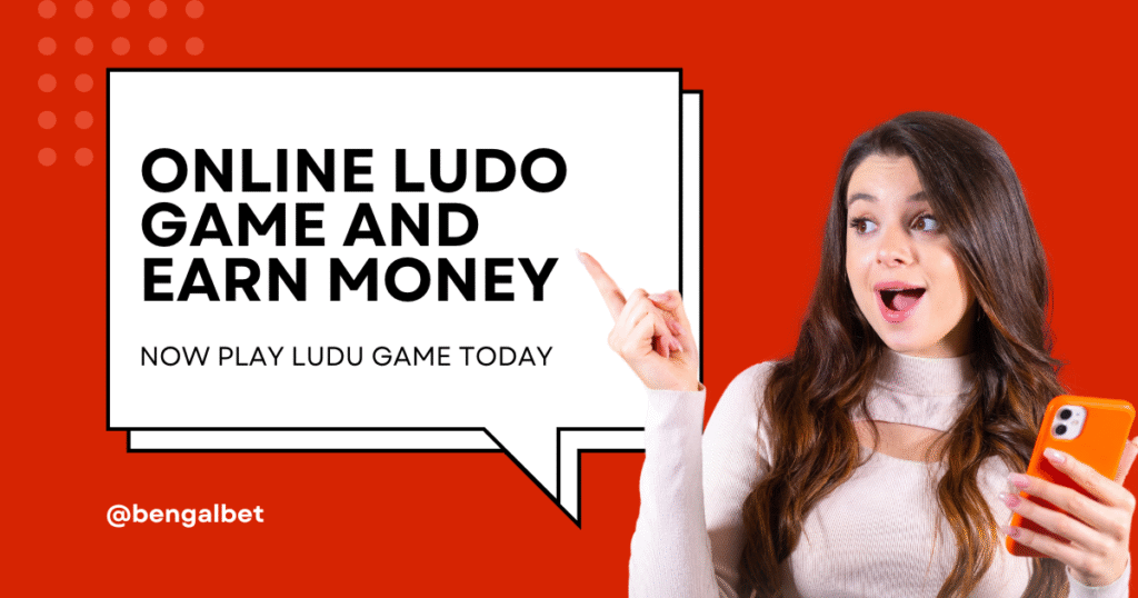 Online Ludo Game and Earn Money