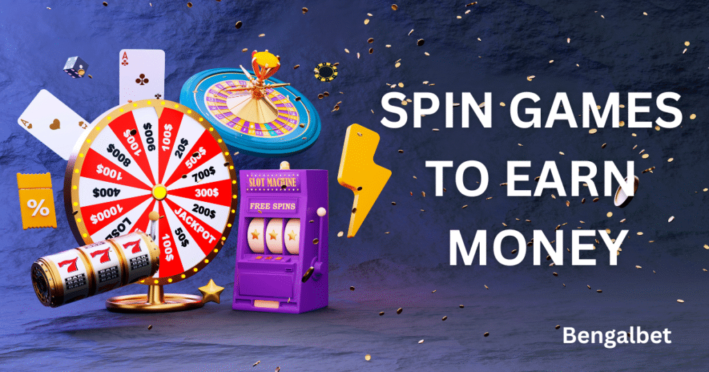 Spin Games to Earn Money