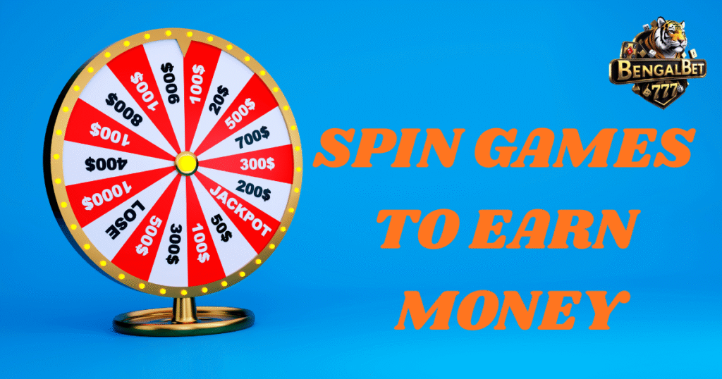 Spin Games to Earn Money