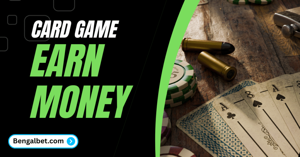 Card Game Earn Money