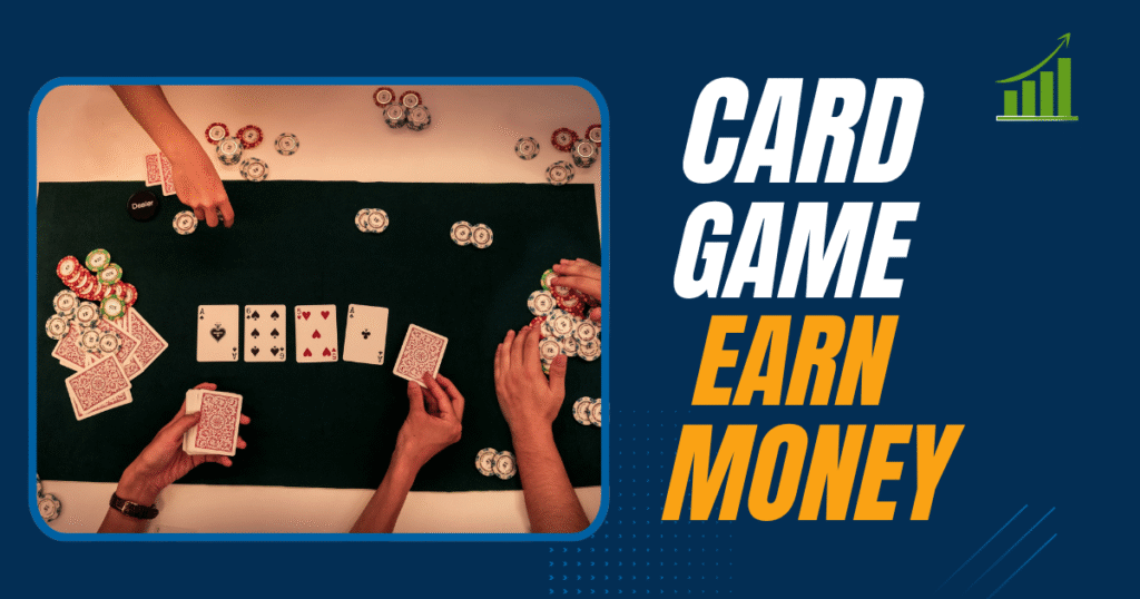 Card Game Earn Money