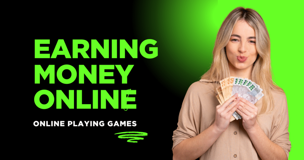 Earning Money Online Playing Games