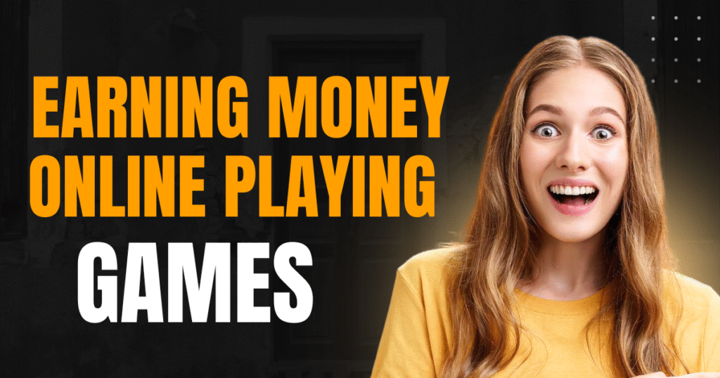Earning Money Online Playing Games