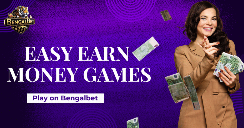 Easy Earn Money Games