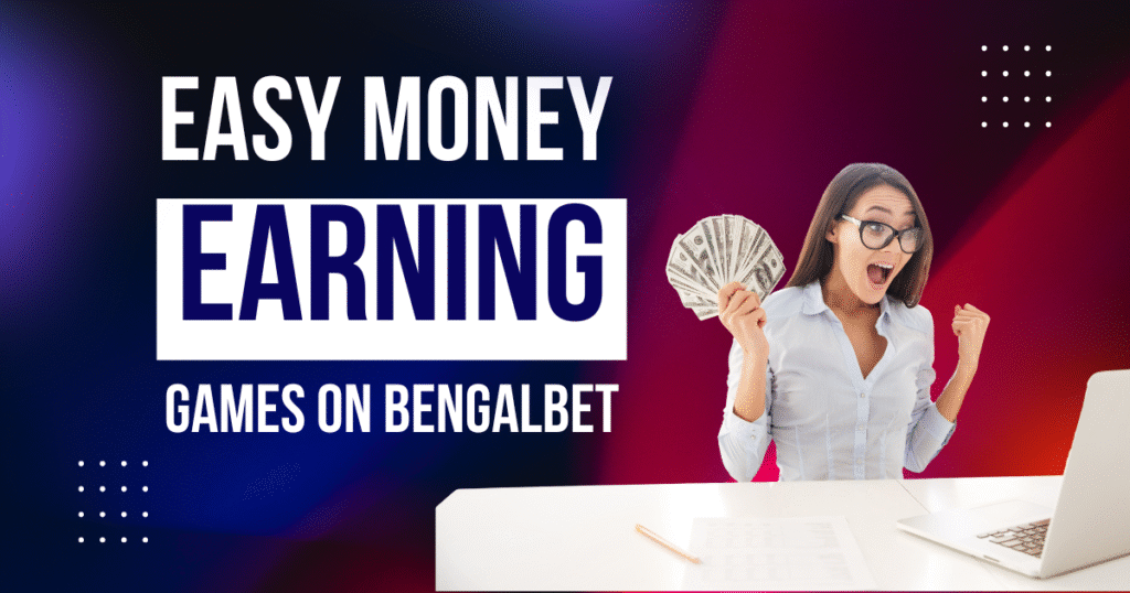 Easy Money Earning Games