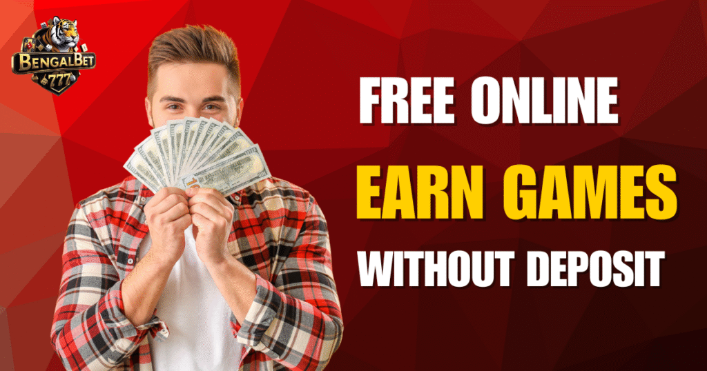 Free Online Earn Games Without Deposit