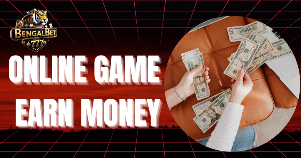 Online Game Earn Money